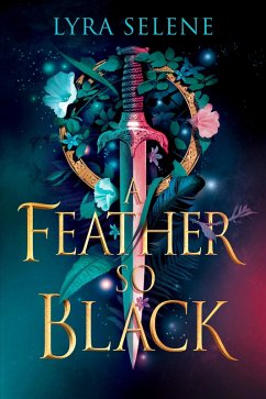 A Feather So Black (eBook, ePUB) - Selene, Lyra