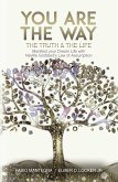 You are the Way (eBook, ePUB)
