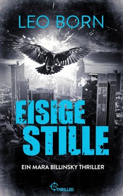 Eisige Stille / Mara Billinsky Bd.8 (eBook, ePUB) - Born, Leo
