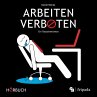 Arbeiten verboten (MP3-Download) - Bild 1