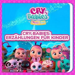 Cry Babies: Erzählungen für Kinder (MP3-Download) - Cry Babies auf Deutsch; Kitoons auf Deutsch