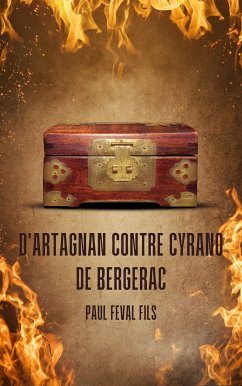 D'Artagnan contre Cyrano de Bergerac (eBook, ePUB) - Féval Fils, Paul