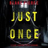Just Once (A Cami Lark FBI Suspense Thriller—Book 5) (MP3-Download)