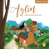 Aylin: Çiftlikte Maceralı Bir Gün (MP3-Download)