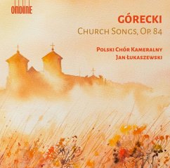 Church Songs,Op.84 - Lukaszewski,Jan/Polski Chór Kameralny