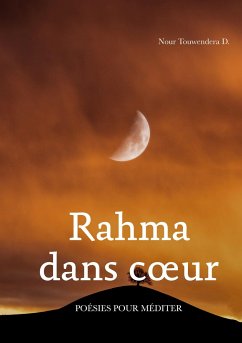 Rahma dans coeur - D., Nour Touwendera