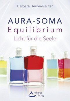 Aura-Soma Equilibrium - Heider-Rauter, Barbara