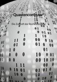 Quantencomputer - Die Zukunft der Rechenleistung