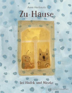 Zu Hause bei Hadek und Miezke - Herbauts, Anne