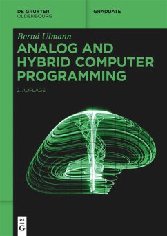 Analog and Hybrid Computer Programming - Ulmann, Bernd