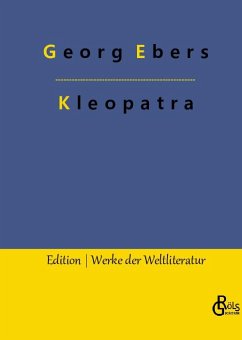 Kleopatra - Ebers, Georg