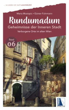 Rundumadum: Geheimnisse der Inneren Stadt - Mustapic, Maria;Fuhrmann, Günter