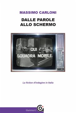 Dalle parole allo schermo (eBook, ePUB) - Carloni, Massimo