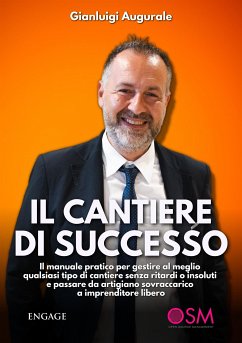 Il cantiere di successo (eBook, ePUB) - Gianluigi, Augurale