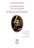 Lo specchio di Van Gogh (fixed-layout eBook, ePUB)