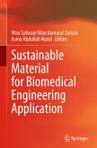 Sustainable Material for Biomedical Engineering Application