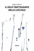 Il volo tratteggiato delle lucciole (eBook, ePUB)