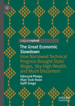 The Great Economic Slowdown - Phelps, Edmund;Hoon, Hian Teck;Zoega, Gylfi