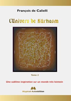 L'Univers de Kûrhasm - Tome 2 - de Calielli, François
