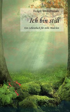 Ich bin still (eBook, ePUB) - Niederhausen, Holger