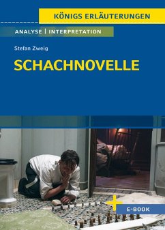 Schachnovelle von Stefan Zweig - Textanalyse und Interpretation (eBook, ePUB) - Zweig, Stefan