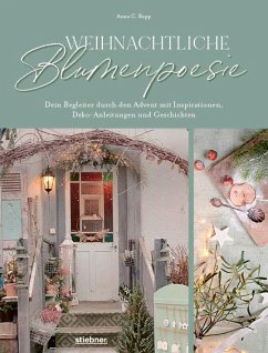 Weihnachtliche Blumenpoesie - Rupp, Anna