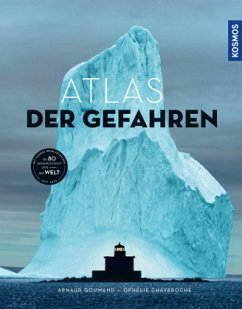 Atlas der Gefahren - Chavaroche, Ophélie;Goumand, Arnaud