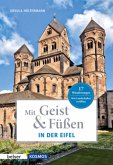 Mit Geist & Füßen. In der Eifel