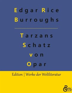 Tarzans Schatz von Opar - Burroughs, Edgar Rice
