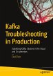 Kafka Troubleshooting in Production - Bild 1