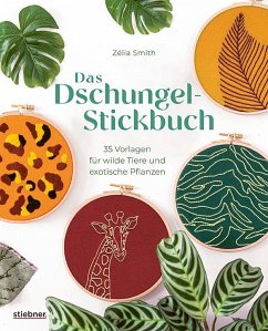 Das Dschungel-Stickbuch - Smith, Zélia