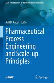 Pharmaceutical Process Engineering and Scale-up Principles