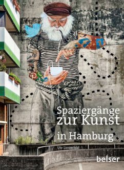 Spaziergänge zur Kunst in Hamburg - Liesenfeld, Ute