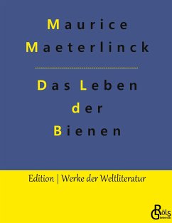 Das Leben der Bienen - Maeterlinck, Maurice