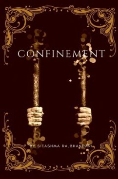 Confinement - Rajbhandari, Sitashma