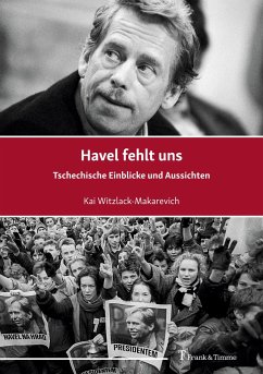 Havel fehlt uns - Witzlack-Makarevich, Kai