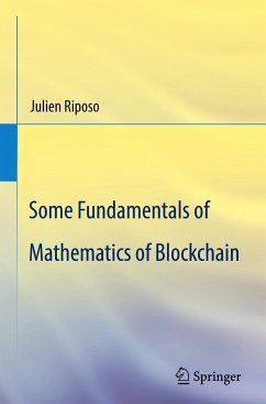 Some Fundamentals of Mathematics of Blockchain - Riposo, Julien