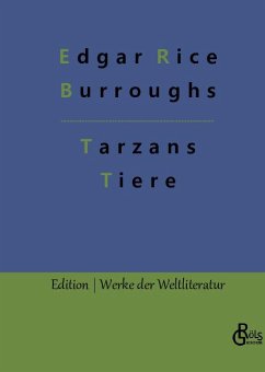 Tarzans Tiere - Burroughs, Edgar Rice