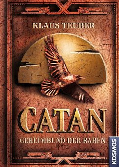 Geheimbund der Raben / CATAN Bd.2 - Teuber, Klaus