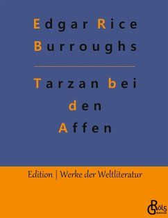 Tarzan bei den Affen - Burroughs, Edgar Rice