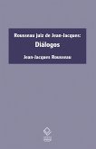 Rousseau juiz de Jean-Jacques (eBook, ePUB)