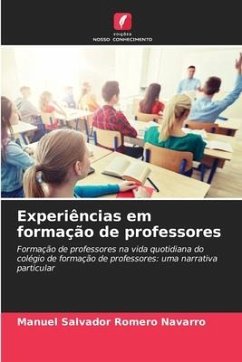 Experiências em formação de professores - Romero Navarro, Manuel Salvador