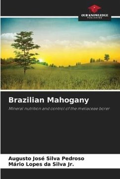 Brazilian Mahogany - Pedroso, Augusto José Silva;da Silva Jr., Mário Lopes