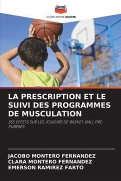 LA PRESCRIPTION ET LE SUIVI DES PROGRAMMES DE MUSCULATION - Montero Fernandez, Jacobo;MONTERO FERNANDEZ, CLARA;RAMIREZ FARTO, EMERSON