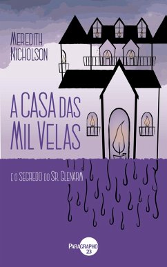 A Casa das Mil Velas (eBook, ePUB) - Nicholson, Meredith