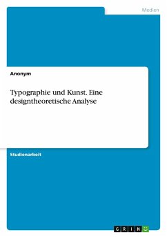 Typographie und Kunst. Eine designtheoretische Analyse Cover Typographie und Kunst. Eine designtheoretische Analyse