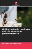 Optimização da produção apícola através da gestão florestal