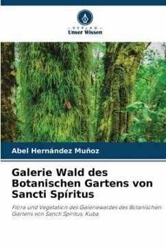 Galerie Wald des Botanischen Gartens von Sancti Spíritus - Hernández Muñoz, Abel