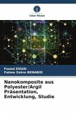 Nanokomposite aus Polyester/Argil Präsentation, Entwicklung, Studie