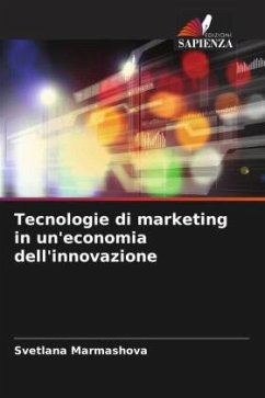 Tecnologie di marketing in un'economia dell'innovazione - Marmashova, Svetlana